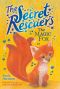 [The Secret Rescuers 04] • The Magic Fox